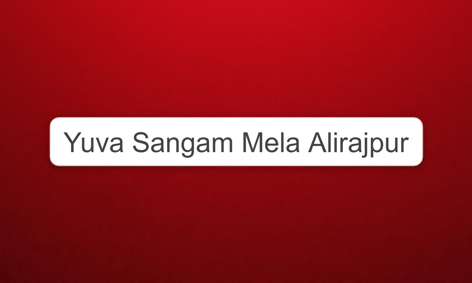 Yuva Sangam Mela Alirajpur